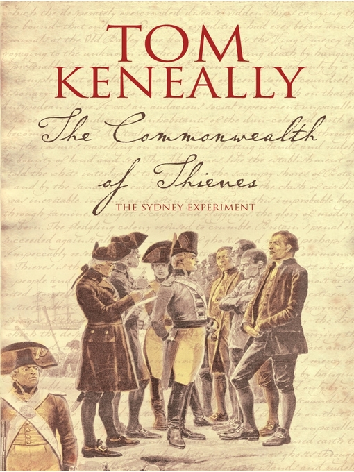 Title details for The Commonwealth of Thieves by Tom Keneally - Wait list